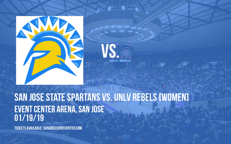 San Jose State Spartans vs. UNLV Rebels [WOMEN] at Event Center Arena