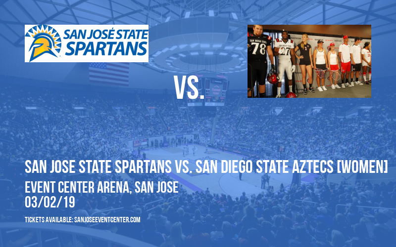 San Jose State Spartans vs. San Diego State Aztecs [WOMEN] at Event Center Arena