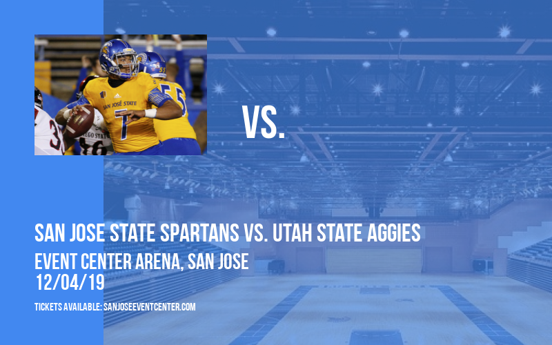 San Jose State Spartans vs. Utah State Aggies at Event Center Arena tickets San Jose State Spartans vs. Utah State Aggies at Event Center Arena