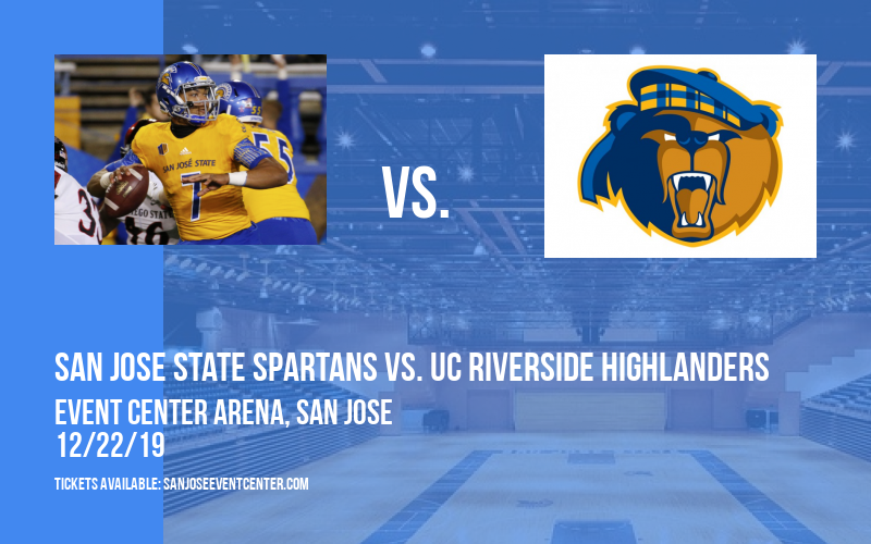 San Jose State Spartans vs. UC Riverside Highlanders at Event Center Arena tickets San Jose State Spartans vs. UC Riverside Highlanders at Event Center Arena