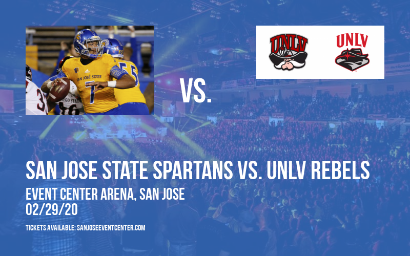 San Jose State Spartans vs. UNLV Rebels at Event Center Arena