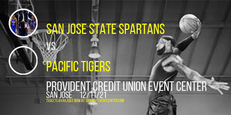 San Jose State Spartans vs. Pacific Tigers at Provident Credit Union Event Center tickets San Jose State Spartans vs. Pacific Tigers at Provident Credit Union Event Center