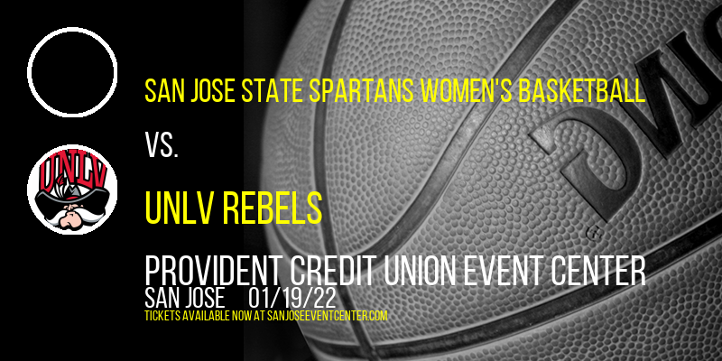 San Jose State Spartans Women's Basketball vs. UNLV Rebels at Provident Credit Union Event Center