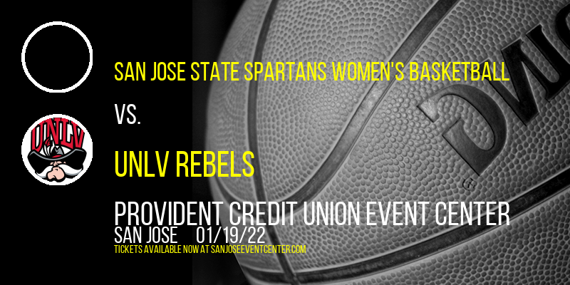 San Jose State Spartans Women's Basketball vs. UNLV Rebels at Provident Credit Union Event Center tickets San Jose State Spartans Women's Basketball vs. UNLV Rebels at Provident Credit Union Event Center