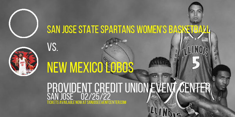 San Jose State Spartans Women's Basketball vs. New Mexico Lobos at Provident Credit Union Event Center tickets San Jose State Spartans Women's Basketball vs. New Mexico Lobos at Provident Credit Union Event Center