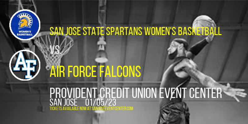 San Jose State Spartans Women's Basketball vs. Air Force Falcons at Provident Credit Union Event Center