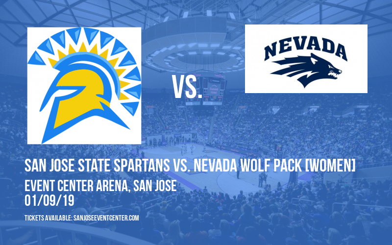 San Jose State Spartans vs. Nevada Wolf Pack [WOMEN] at Event Center Arena