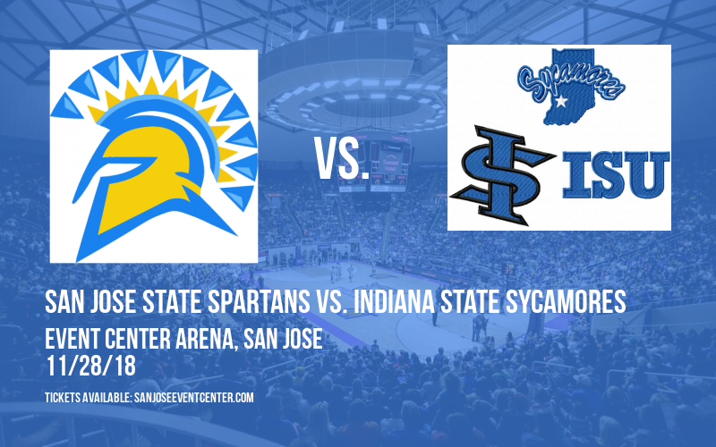 San Jose State Spartans vs. Indiana State Sycamores at Event Center Arena tickets San Jose State Spartans vs. Indiana State Sycamores at Event Center Arena