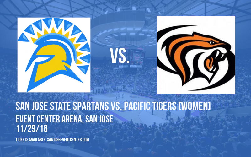 San Jose State Spartans vs. Pacific Tigers [WOMEN] at Event Center Arena