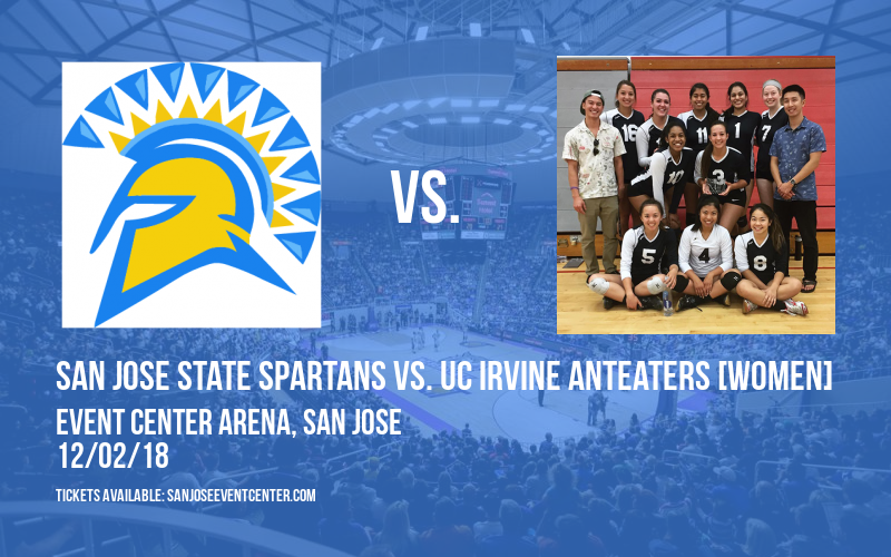 San Jose State Spartans vs. UC Irvine Anteaters [WOMEN] at Event Center Arena