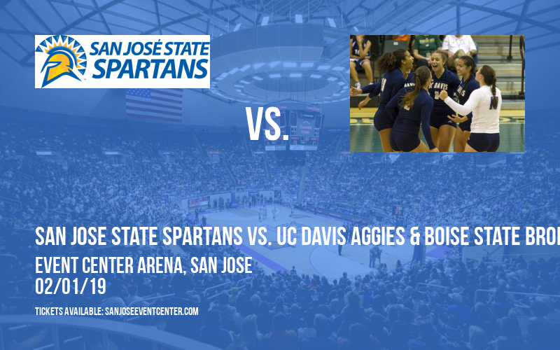 San Jose State Spartans vs. UC Davis Aggies & Boise State Broncos [WOMEN] at Event Center Arena