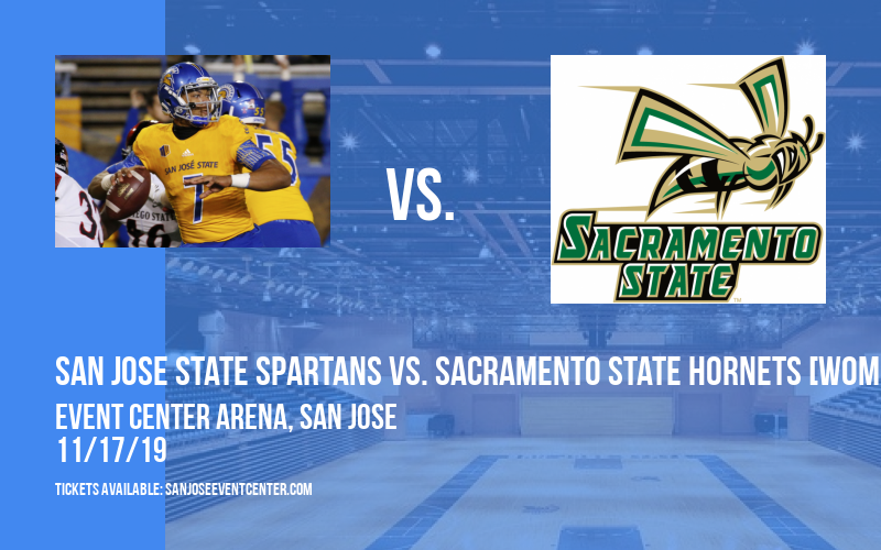 San Jose State Spartans vs. Sacramento State Hornets [WOMEN] at Event Center Arena