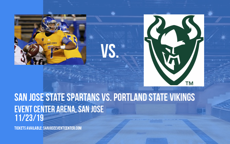 San Jose State Spartans vs. Portland State Vikings at Event Center Arena