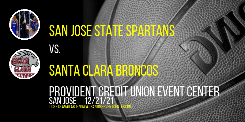 San Jose State Spartans vs. Santa Clara Broncos at Provident Credit Union Event Center