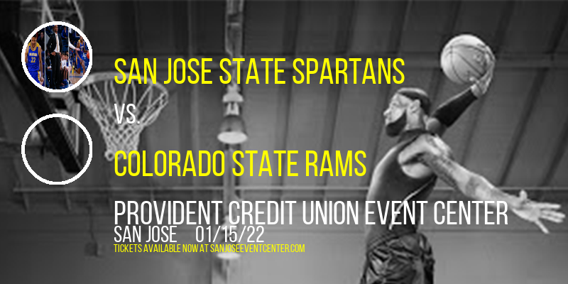 San Jose State Spartans vs. Colorado State Rams at Provident Credit Union Event Center