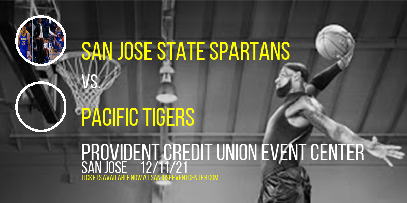 San Jose State Spartans vs. Pacific Tigers at Provident Credit Union Event Center