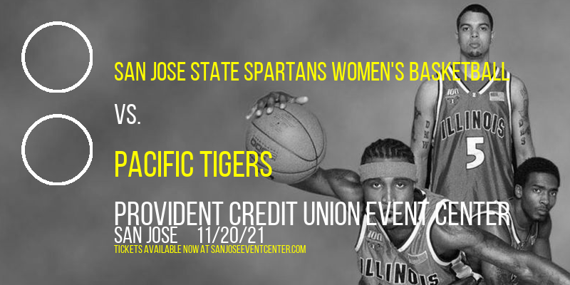 San Jose State Spartans Women's Basketball vs. Pacific Tigers at Provident Credit Union Event Center