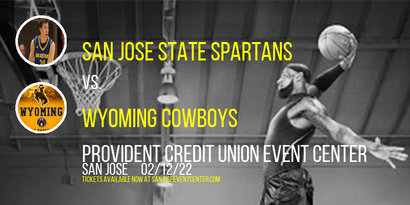 San Jose State Spartans vs. Wyoming Cowboys at Provident Credit Union Event Center tickets San Jose State Spartans vs. Wyoming Cowboys at Provident Credit Union Event Center