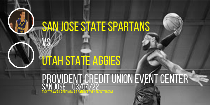 San Jose State Spartans vs. Utah State Aggies at Provident Credit Union Event Center