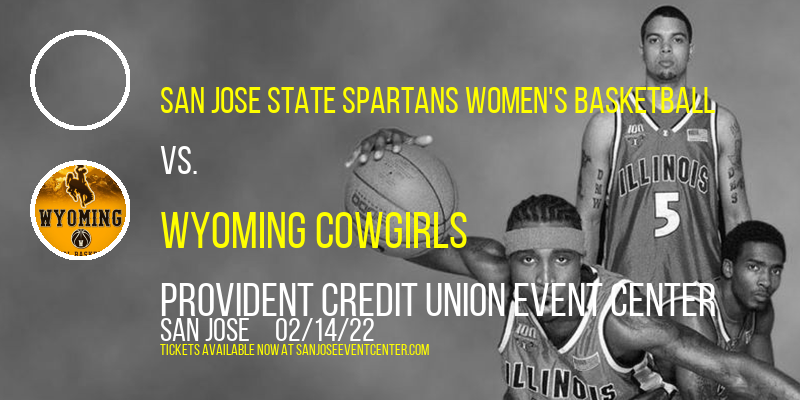 San Jose State Spartans Women's Basketball vs. Wyoming Cowgirls at Provident Credit Union Event Center