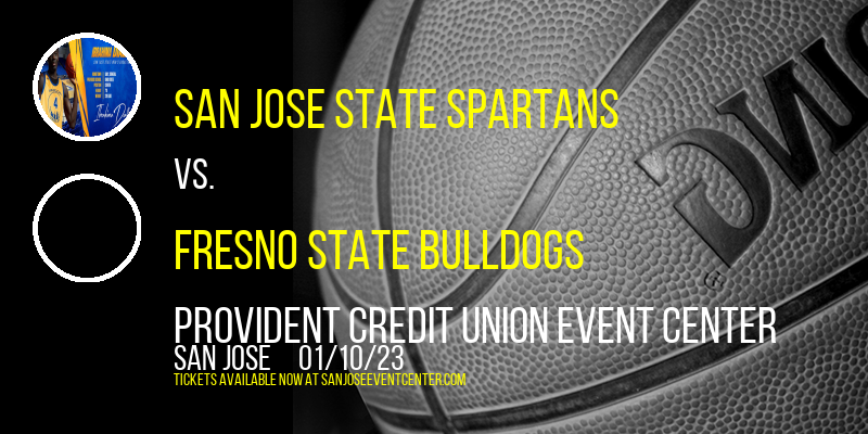 San Jose State Spartans vs. Fresno State Bulldogs at Provident Credit Union Event Center tickets San Jose State Spartans vs. Fresno State Bulldogs at Provident Credit Union Event Center