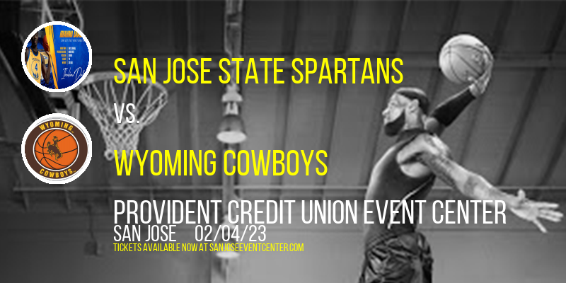 San Jose State Spartans vs. Wyoming Cowboys at Provident Credit Union Event Center tickets San Jose State Spartans vs. Wyoming Cowboys at Provident Credit Union Event Center
