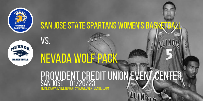 San Jose State Spartans Women's Basketball vs. Nevada Wolf Pack at Provident Credit Union Event Center tickets San Jose State Spartans Women's Basketball vs. Nevada Wolf Pack at Provident Credit Union Event Center