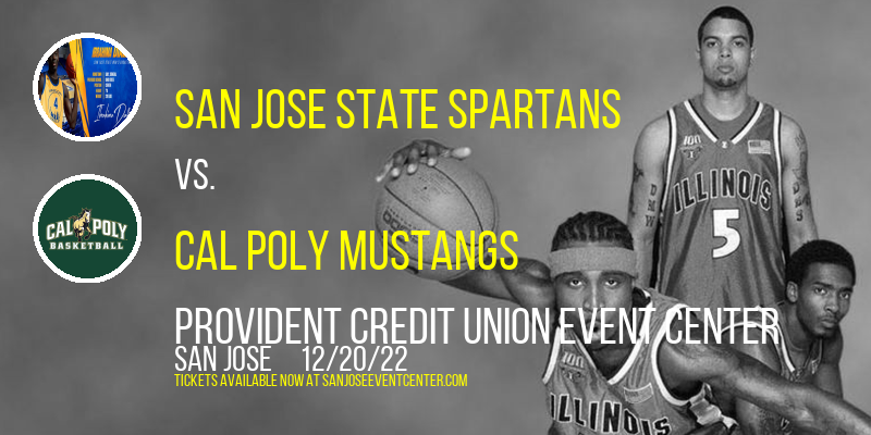 San Jose State Spartans vs. Cal Poly Mustangs at Provident Credit Union Event Center tickets San Jose State Spartans vs. Cal Poly Mustangs at Provident Credit Union Event Center