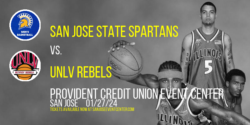 San Jose State Spartans vs. UNLV Rebels at Provident Credit Union Event Center