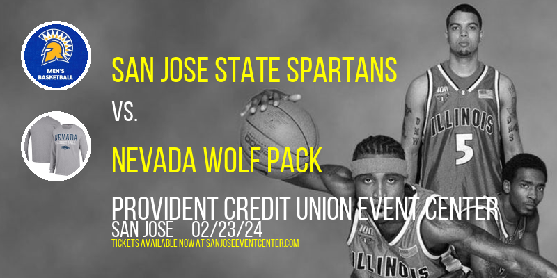 San Jose State Spartans vs. Nevada Wolf Pack at Provident Credit Union Event Center